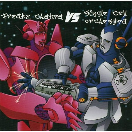 Freaky Chakra Vs. Single Cell Orchestra