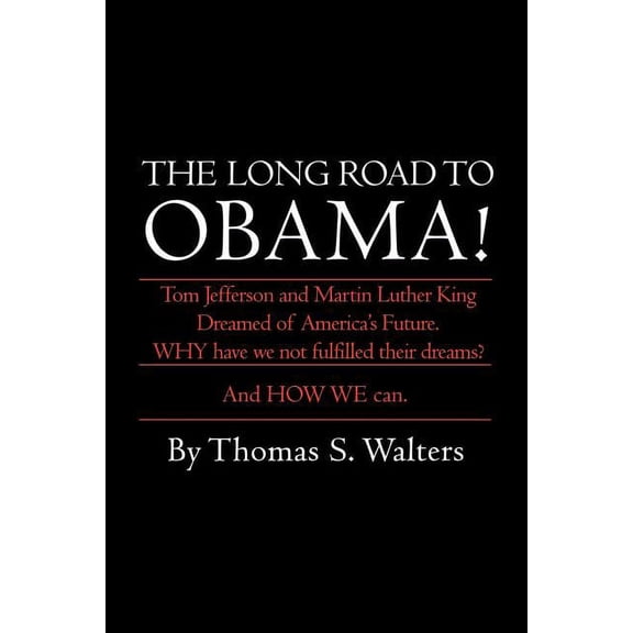 The Long Road to Obama! (Paperback)