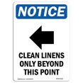 thumbnail image 1 of SignMission OS-NS-A-1218-V-10614 12 x 18 Po Panneau d'Avertissement OSHA - Linge Propre Seulement, 1 of 1