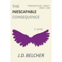 The Inescapable Consequence, (Paperback)