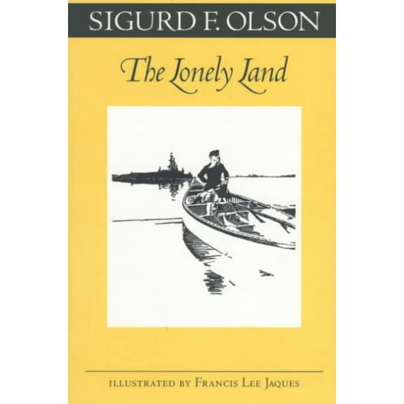 Fesler-Lampert Minnesota Heritage: The Lonely Land (Paperback)