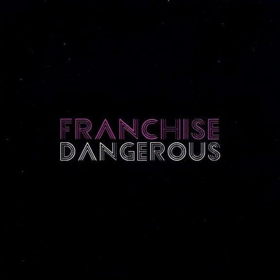 Franchise - Dangerous - Music & Performance - CD