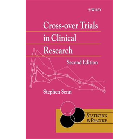 Pre-Owned Statistics in Practice Cross-Over Trials in Clinical Research, Book 5, (Hardcover)