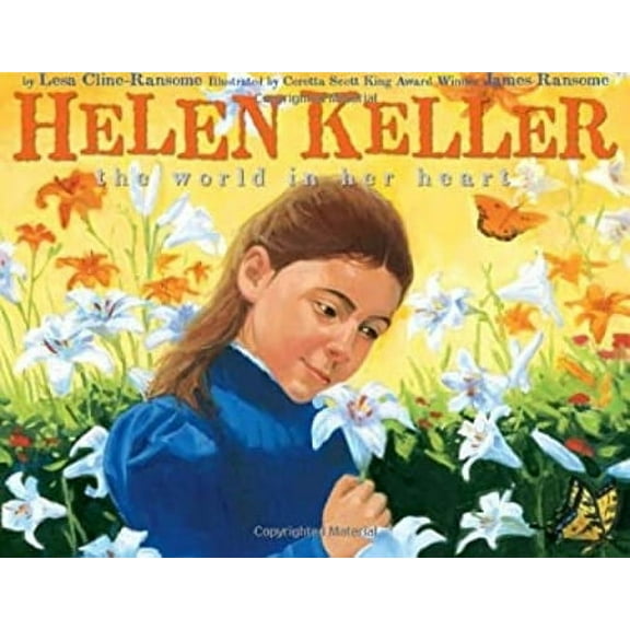 Helen Keller : The World in Her Heart 9780060570743