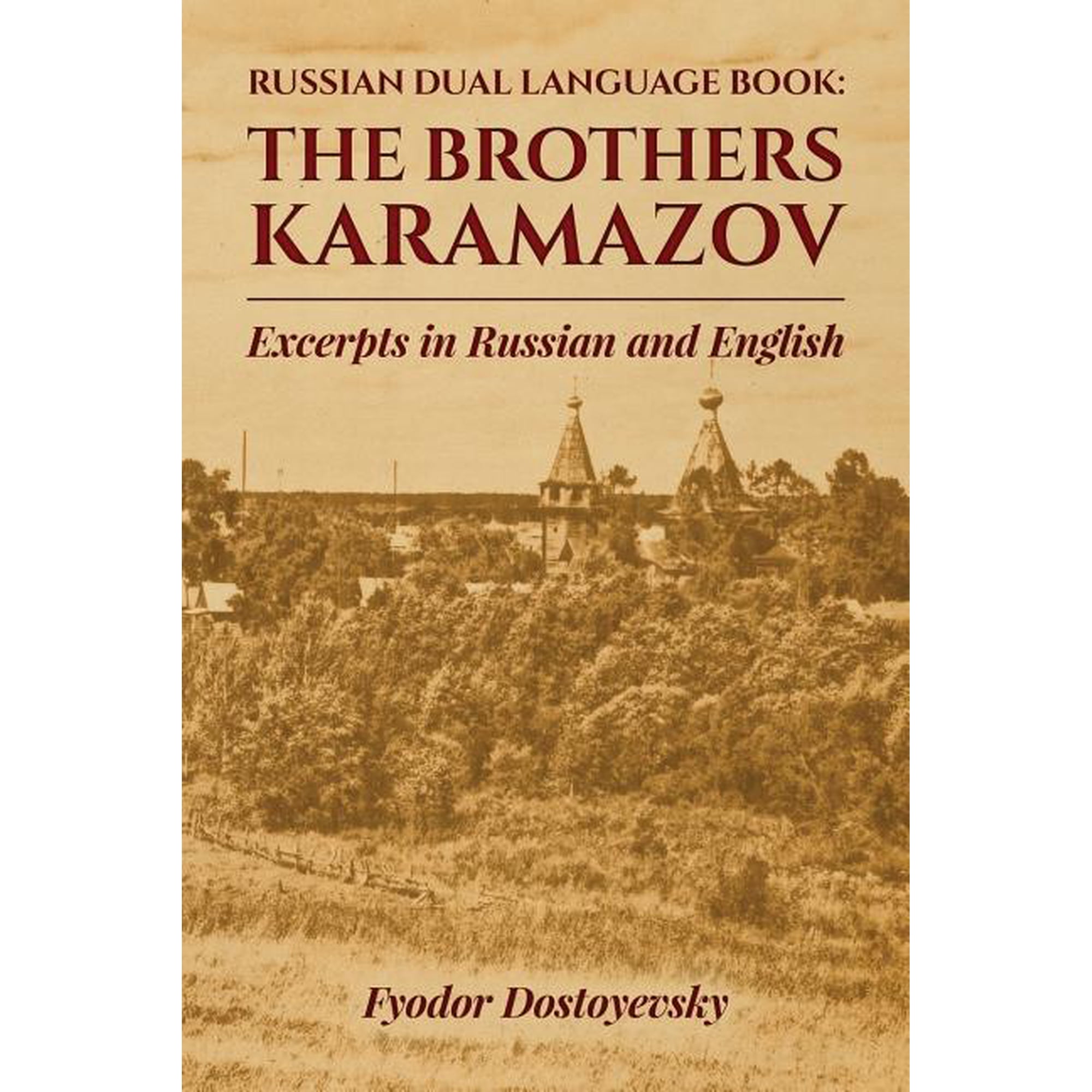 Russian Dual Language Book: The Brothers Karamazov Excerpts in Russian and English (Paperback)