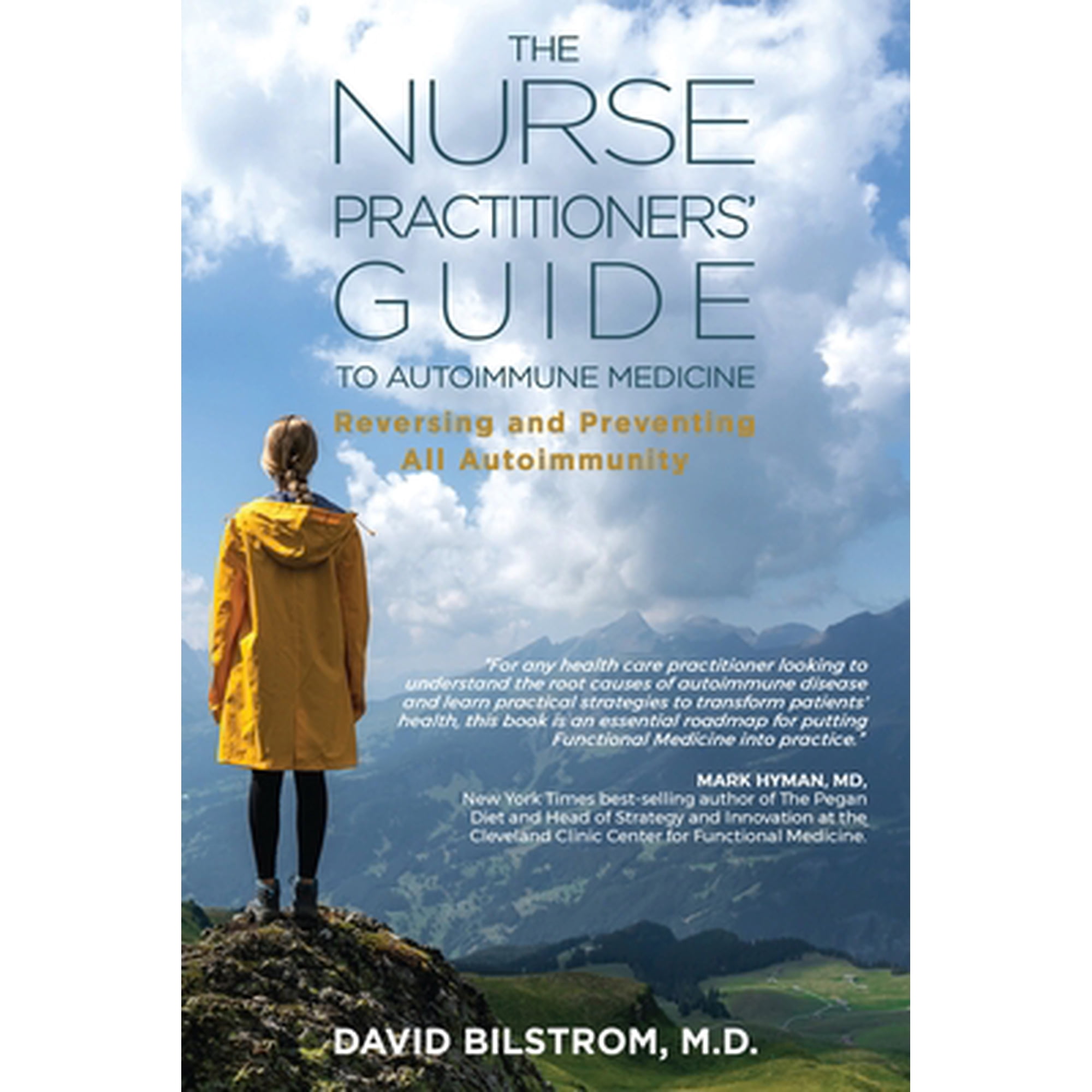 Pre-Owned The Nurse Practitioners Guide to Autoimmune Medicine: Reversing and Preventing All Autoimmunity (Paperback) by Dr. David Bilstrom