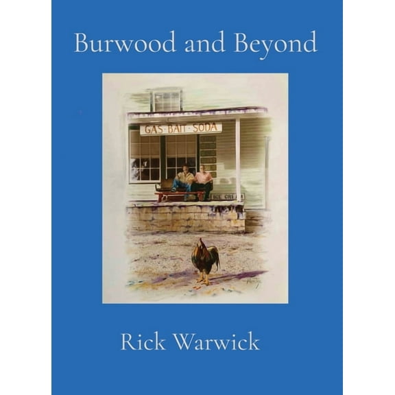 Burwood and Beyond, (Hardcover)