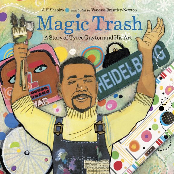 Pre-Owned Magic Trash: A Story of Tyree Guyton and His Art (Paperback) 1580893864 9781580893862
