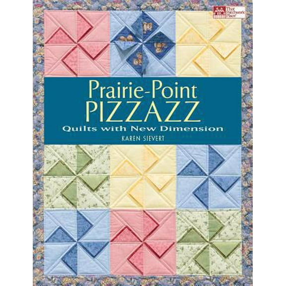 Pre-Owned Prairie-Point Pizzazz: Quilts with New Dimension (Paperback) 1604680636 9781604680638