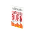 thumbnail image 3 of Controlled Burn: Rising From the Ashes to Forge an Unshakable Faith, (Paperback), 3 of 4