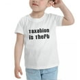 thumbnail image 3 of Taxation is Theft Funny Toddler T Shirts for Boys Girls (White, Youth L), 3 of 5