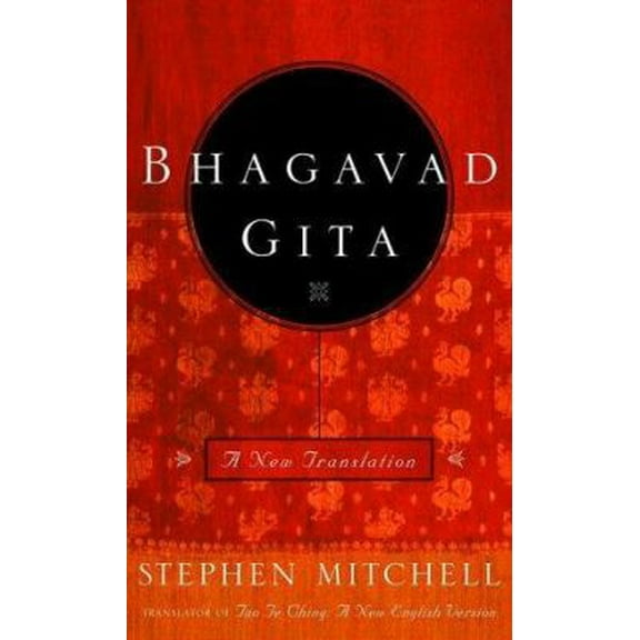 Pre-Owned Bhagavad Gita: A New Translation (Hardcover) 060960550X 9780609605509
