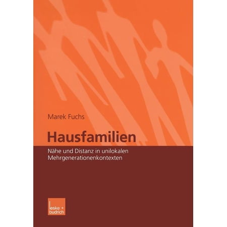 ISBN 9783810030948 product image for Hausfamilien : Nähe Und Distanz in Unilokalen Mehrgenerationenkontexten (Paperba | upcitemdb.com