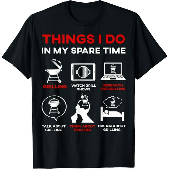 Playful Comfort Tee - Things I Do In My Spare Time BBQ Barbecue Grilling Party T-Shirt
