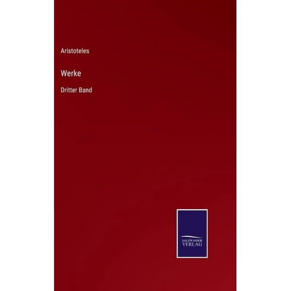 Werke: Dritter Band (Hardcover)
