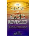 thumbnail image 1 of Pre-Owned The Glory of God Revealed: The What, the Why and the How of the Current Revival of Signs and Wonders (Paperback) 1581580479 9781581580471, 1 of 1