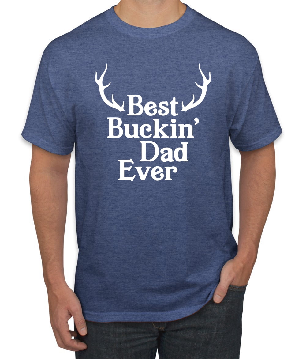 Mens Best Buckin Dad Ever Antlers T shirt Funny Fathers Day Hunting Tee For Guys 