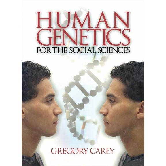 Advanced Psychology Text Human Genetics for the Social Sciences, Book 4, (Hardcover)