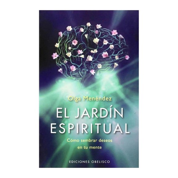 El Jardín Espiritual Ediciones Obelisco Olga Menendez