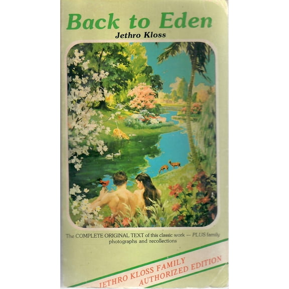 Pre-Owned Back to Eden: Authorized Kloss Family Edition