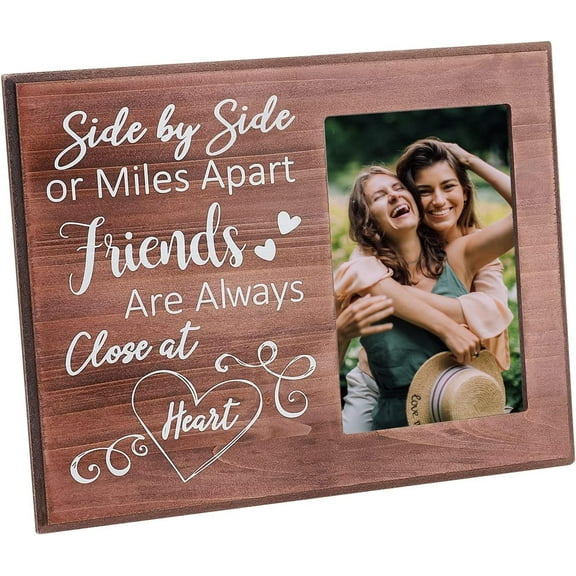 1 pc 6x4inches Friend Gifts Photo Picture Frame Long Distance Relationships and Bestie Gifts - Side by Side or Miles Apart Friends are Always Close at Heart