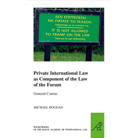 Pocket Books of the Hague Academy of Int Private International Law as Component of the Law of the Forum, Book 13, (Paperback)