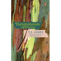 Dattapaharam: Call of the Forest, (Paperback)