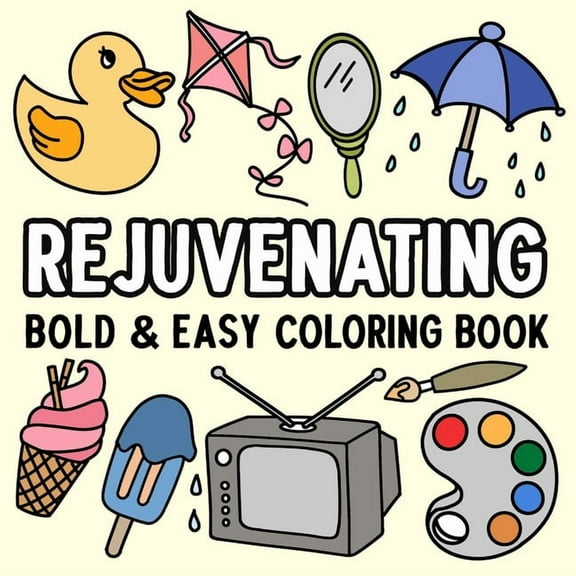 Rejuvenating Bold and Easy Coloring Book, (Paperback)