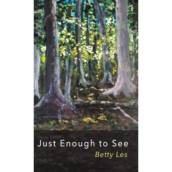 Just Enough to See, (Hardcover)