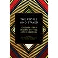 thumbnail image 1 of The People Who Stayed: Southeastern Indian Writing After Removal, 1 of 1