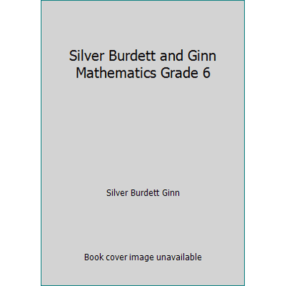 Pre-Owned Silver Burdett and Ginn Mathematics Grade 6 (Hardcover) 0382115201 9780382115202