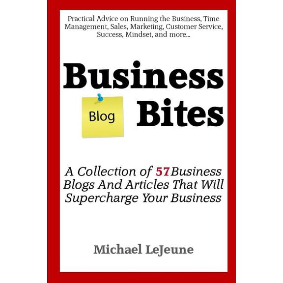 Business Blog Bites, (Paperback)