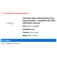 thumbnail image 2 of From Gear Power Steering Return Line Hose Assembly - Compatible with 2005 - 2008 Buick LaCrosse 2006 2007, 2 of 2