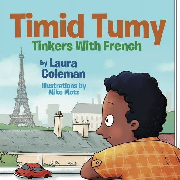 Timid Tumy Tinkers with French, (Paperback)