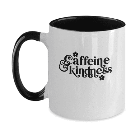 

Caffeine & Kindness Mug