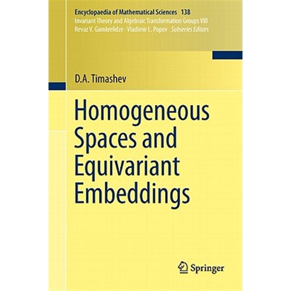 Pre-Owned Encyclopaedia of Mathematical Sciences: Homogeneous Spaces and Equivariant Embeddings (Hardcover)