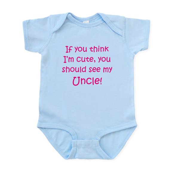 CafePress - You Should See My Uncle (Pink Infant Bodysuit - Baby Light Bodysuit, Size Newborn - 24 Months