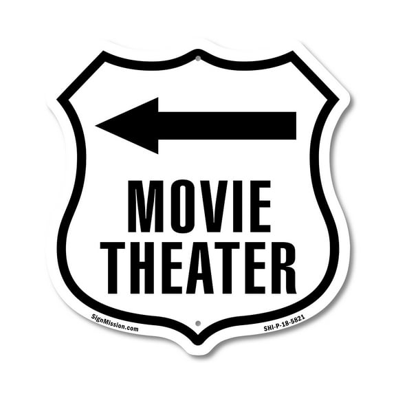 Movie Theater Left 12 inch X 12 inch Shield-Shaped Rust-Free Aluminum Metal Sign Weather Resistant Made in the USA