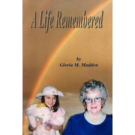 A Life Remembered (Paperback)