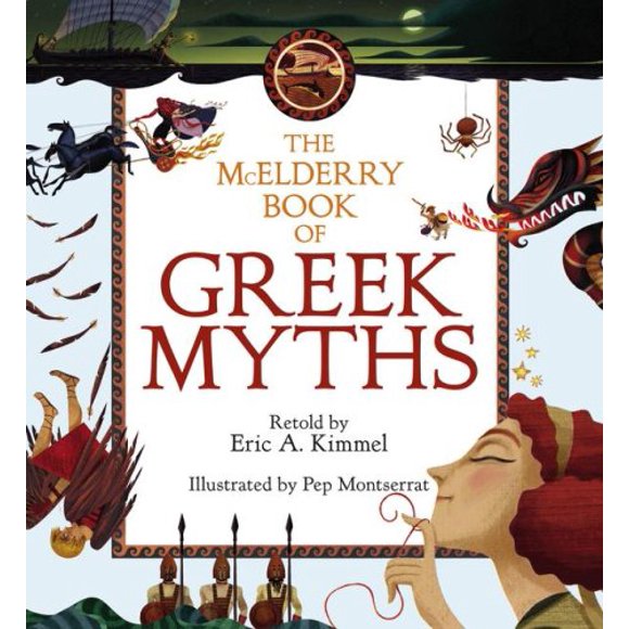 The McElderry Book of Greek Myths By Eric A. Kimmel