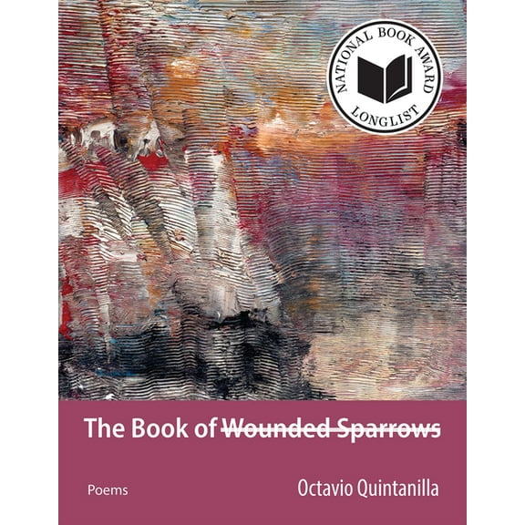 Con[text]ual The Book of Wounded Sparrows: Poems Volume 2, (Paperback)