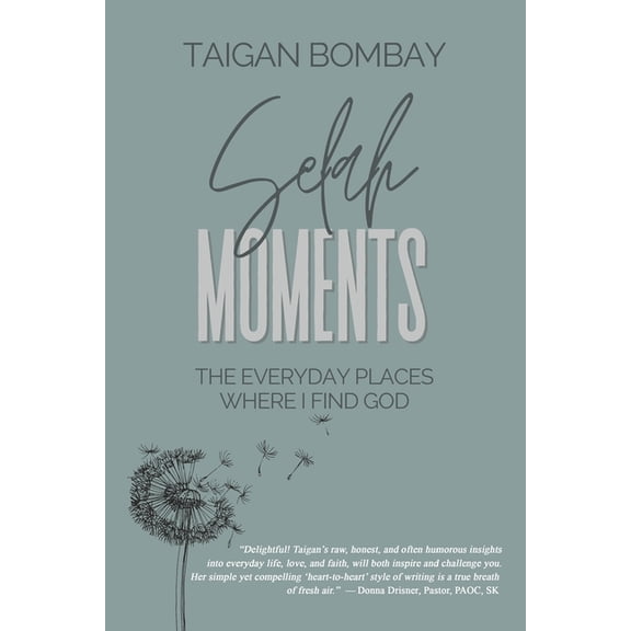 Selah Moments: The Everyday Places Where I Find God (Paperback)
