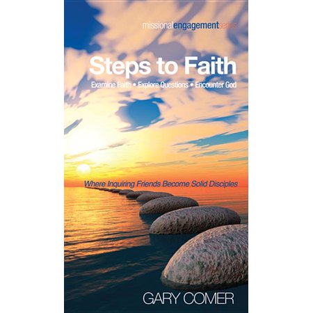 ISBN 9781620328170 product image for Missional Engagement: Steps to Faith: Examine Faith, Explore Questions, Encounte | upcitemdb.com