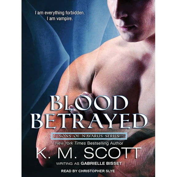 Sons of Navarus: Blood Betrayed: With the Short Story Longing (Audiobook)