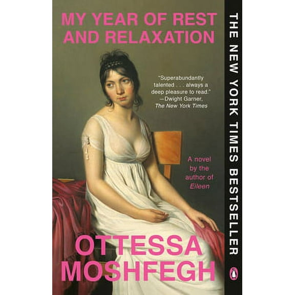 Pre-Owned My Year of Rest and Relaxation (Paperback 9780525522133) by Ottessa Moshfegh