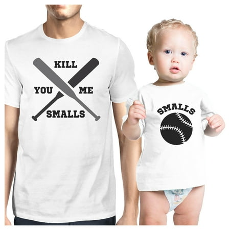 

You Kill Me Smalls Baseball White Dad and Baby Matching Shirts Gift