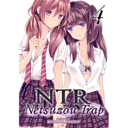 Ntr Netsuzou Trap Vol 4 Walmart Com