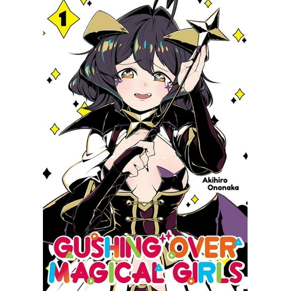Gushing Over Magical Girls: Volume 1 (Manga), (Paperback)