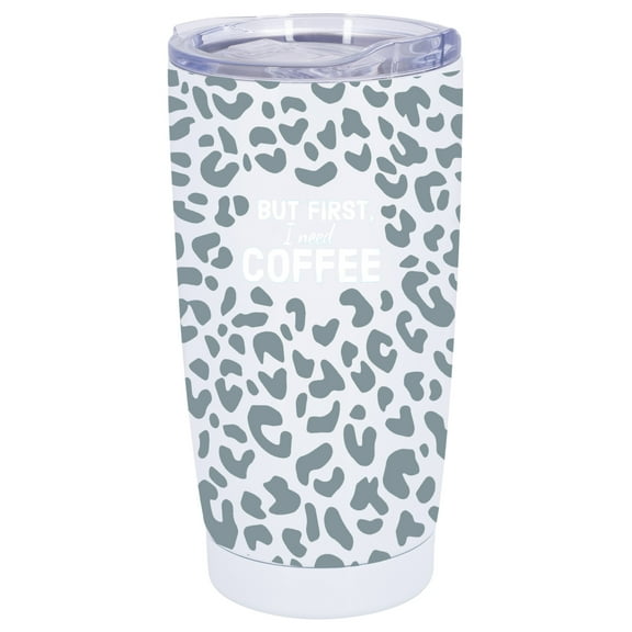 100 North 20 Ounce Stainless Steel On the Go Travel Tumbler With Push Top Lid, First I Need Coffee White