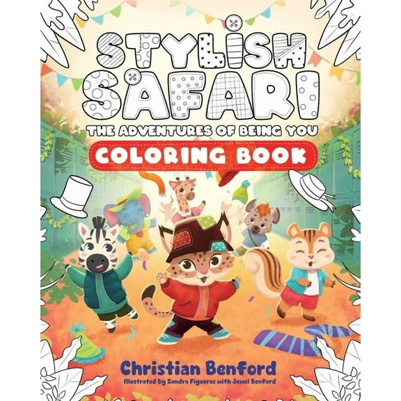 Stylish Safari Coloring Book: The Adventures of Being You, (Paperback)